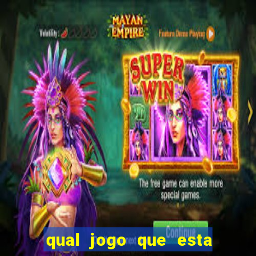 qual jogo que esta pagando agora